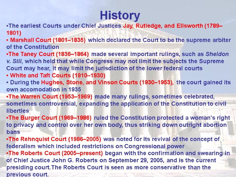 History The earliest Courts under Chief Justices Jay, Rutledge, and Ellsworth (1789–1801)  